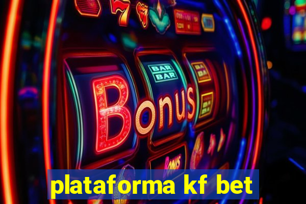 plataforma kf bet